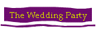 The Wedding Party