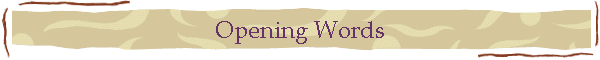 Opening Words